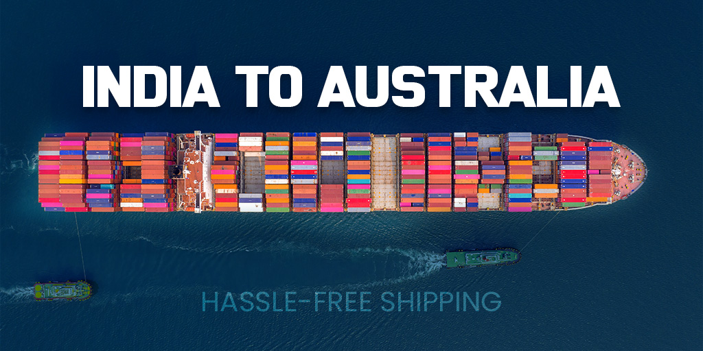 Cargo from India to Australia: Your Path to Hassle-Free Shipping Image